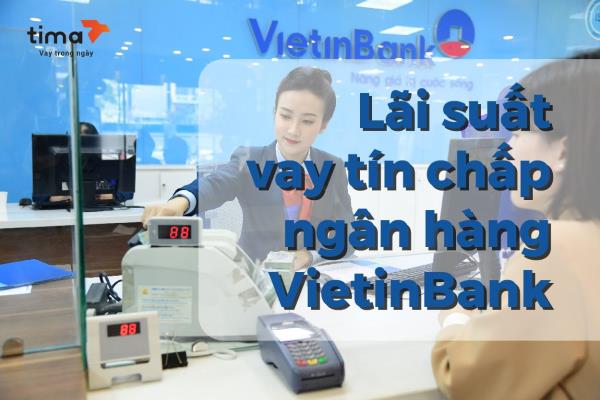 vay tín chấp ngân hàng Vietinbank